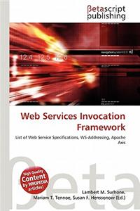 Web Services Invocation Framework