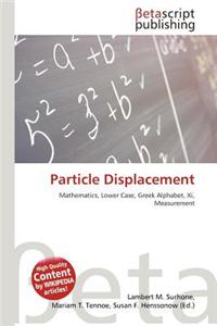 Particle Displacement