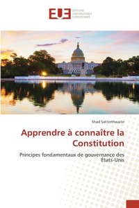 Apprendre à connaître la Constitution