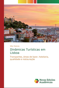 Dinâmicas Turísticas em Lisboa