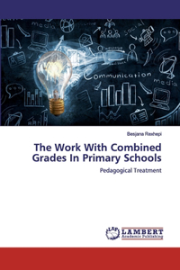 The Work With Combined Grades In Primary Schools