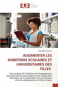 Augmenter Les Ambitions Scolaires Et Universitaires Des Filles