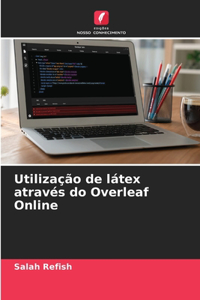 Utilização de látex através do Overleaf Online