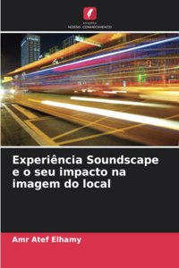 Experiência Soundscape e o seu impacto na imagem do local