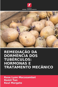 Remediação Da Dormência DOS Tubérculos