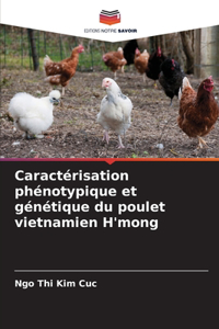 Caractérisation phénotypique et génétique du poulet vietnamien H'mong