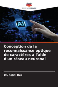 Conception de la reconnaissance optique de caractères à l'aide d'un réseau neuronal