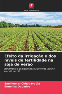 Efeito da irrigação e dos níveis de fertilidade na soja de verão