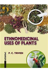 Ethnomedicinal Uses Of Plants