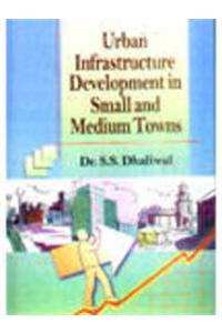 Urban Infrastructure Development In Small & Mediumtowns