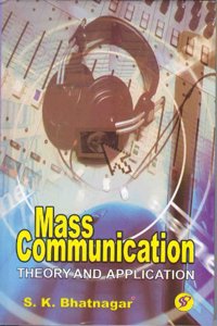 Mass Communication Theory and Practice