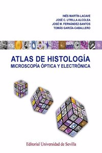 Atlas de Histologia: Microscopia optica y electronica