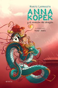 Anna Kopek y el corazon del dragon