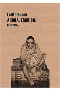 Ahora, Escribo