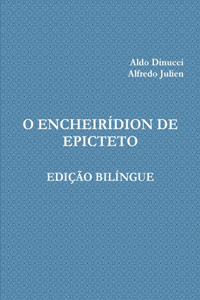 O Encheirídion de Epicteto Edição Bilíngue