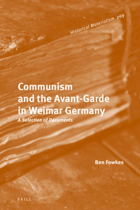 Communism and the Avant-Garde in Weimar Germany