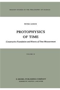 Protophysics of Time