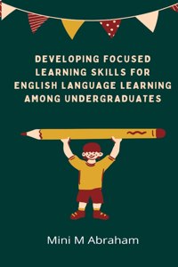 Developing Focused Listening Skills for English Language Learning Among Undergraduates