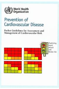 Prevention of Cardiovascular Disease: Pocket Guidelines for Assessment and Management of Cardiovascular Risk