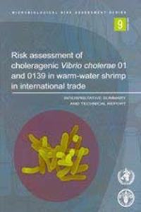 Risk assessment of choleragenic vibrio cholerae 01 and 0139 in warm-water shrimp in international trade