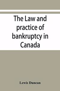 law and practice of bankruptcy in Canada