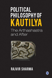 Political Philosophy of Kautilya
