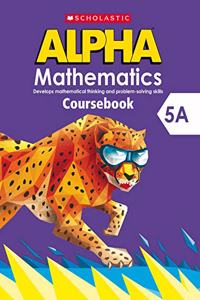 Scholastic Alpha Mathematics  5a