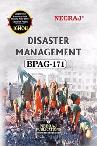NEERAJ BPAG-171 Disaster Management - IGNOU-Chapter Wise Help Book including Many Solved Sample Papers & Important Exam Notes Published by Neeraj Publications(English)