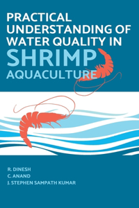 Practical Understanding Of Water Quality In Shrimp Aquaculture