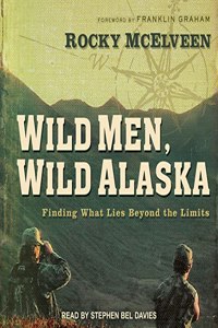 Wild Men, Wild Alaska