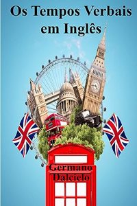 Os Tempos Verbais em Inglês