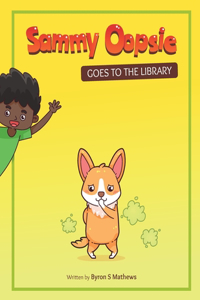 Sammy Oopsie Goes To The Library