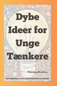 Dybe Ideer for Unge Tænkere