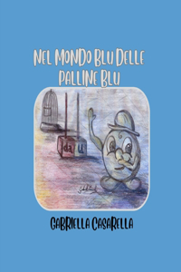 Nel Mondo Blu Delle Palline Blu