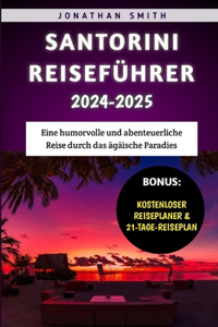 Santorini Reiseführer 2024-2025