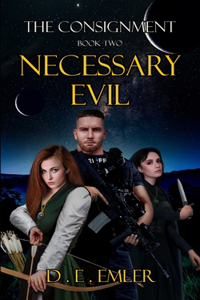 Necessary Evil