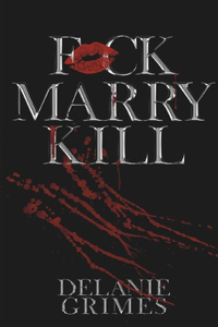 F*ck Marry Kill