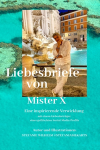 Liebesbriefe von Mr.X