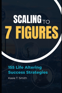 Scaling to 7 Figures