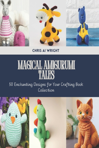 Magical Amigurumi Tales