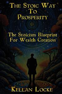 Stoic Way To Prosperity