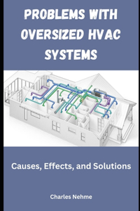 Problems with Oversized HVAC Systems