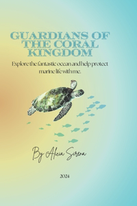 Guardians of the Coral Kingdom