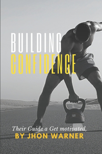 Building Confidence