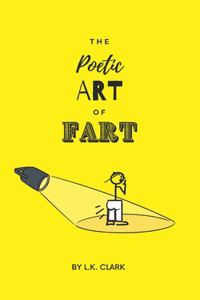 Poetic Art of Fart