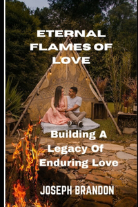 Eternal Flames of Love
