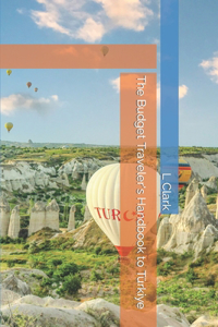 Budget Traveler's Handbook to Türkiye