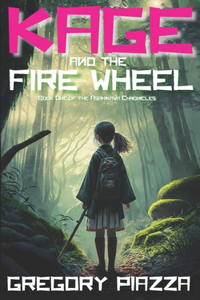 Kage and the Firewheel