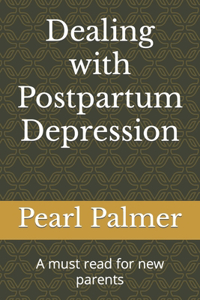 Dealing with Postpartum Depression