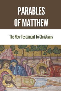 Parables Of Matthew